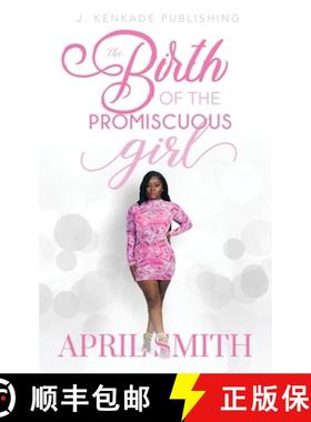 【3-4周达】The Birth of the Promiscuous Girl [9781955186049]