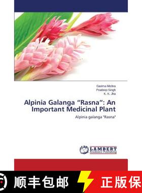 预订 Alpinia Galanga Rasna: An Important Medicinal Plant [9783659649615]