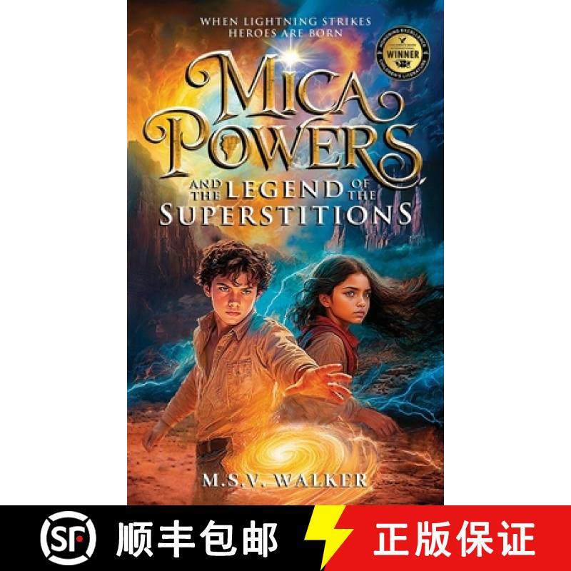 预订 Mica Powers and the Legend of the Superstitions: When Lightning Strikes Heroes Are Born [9798992339109]