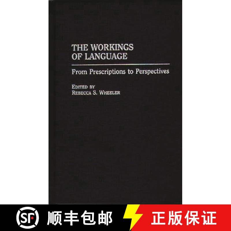 【3-4周达】The Workings of Language: From Prescriptions to Perspectives [9780275962456]