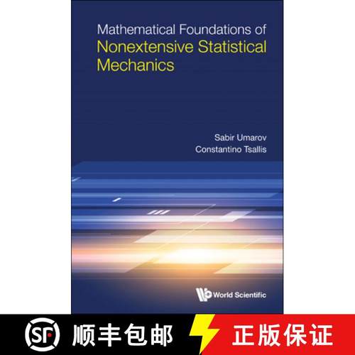 【3-4周达】Mathematical Foundations of Nonextensive Statistical Mechanics [9789811245152]