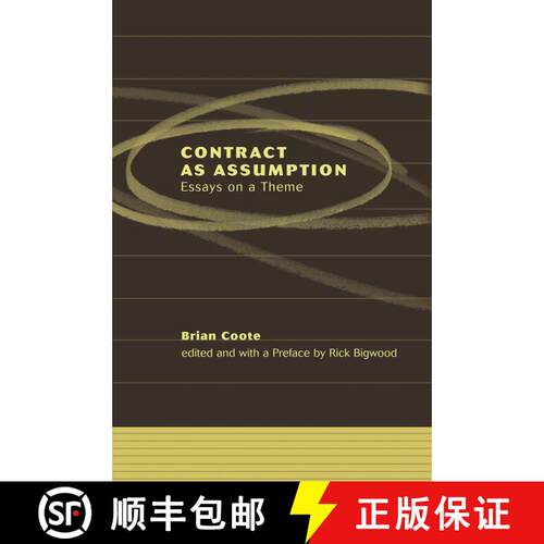 【3-4周达】精装 Contract as Assumption: Essays on a Theme [9781849460293]