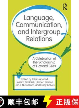 【3-4周达】Language, Communication, and Intergroup Relations : A Celebration of the Scholarship of Ho... [9781138308107]