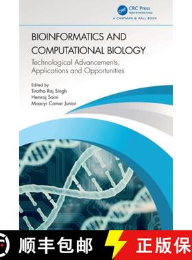 【3-4周达】Bioinformatics and Computational Biology: Technological Advancements, Applications and Opp... [9781032363035]