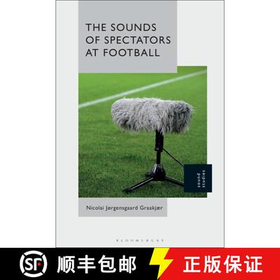 【3-4周达】精装 The Sounds of Spectators at Football [9781501363740]