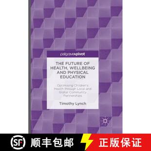 Children 4周达 Future Wellbeing Optimising Education The Physical and 9783319810911 thro... Health