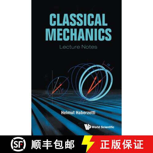 预订 Classical Mechanics: Lecture Notes [9789811238499]