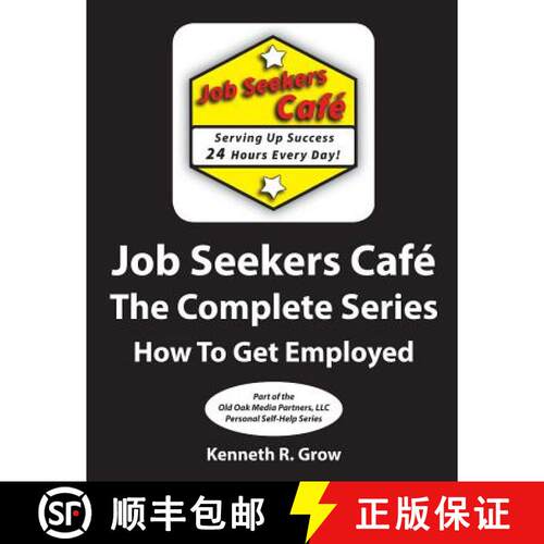【3-4周达】Job Seekers Cafe The Complete Series: How To Get Employed [9781940557120]