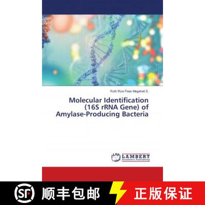 预订 Molecular Identification (16S rRNA Gene) of Amylase-Producing Bacteria [9786139829996]