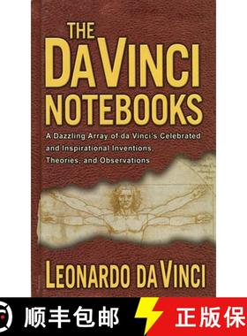 【3-4周达】The Da Vinci Notebooks: A Dazzling Array of da Vinci's Celebrated and Inspirational Invent... [9781611450521]