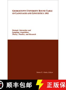 【3-4周达】Georgetown University Round Table on Languages and Linguistics (GURT) 1993: Strategic Inte... [9780878401284]
