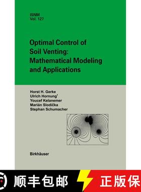 【3-4周达】Optimal Control of Soil Venting: Mathematical Modeling and Applications [9783764360412]