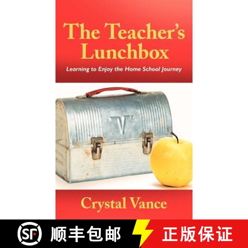 【2-3周达】The Teacher's Lunchbox: Learning to Enjoy the Home School Journey [9781449722685]
