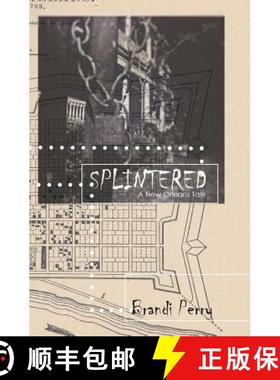 预订 Splintered: A New Orleans Tale [9781947660090]