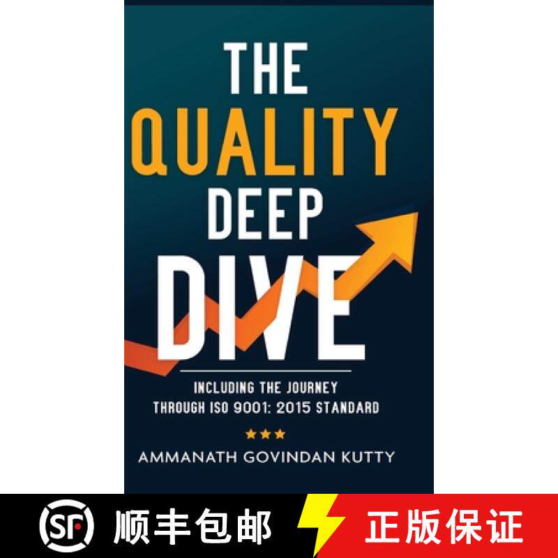 【3-4周达】The Quality Deep Dive: Including the journey through ISO 9001: 2015 Standard [9781636404912]