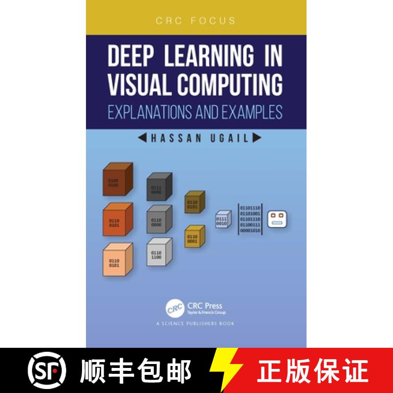 【3-4周达】Deep Learning in Visual Computing: Explanations and Examples [9780367549633]