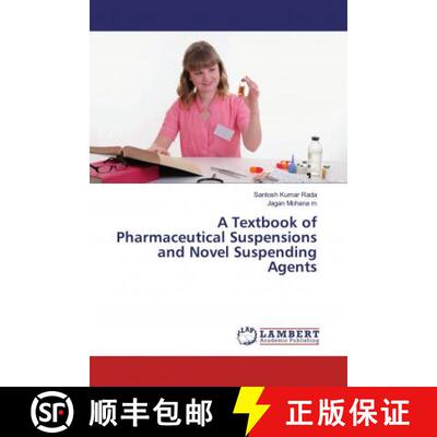 预订 A Textbook of Pharmaceutical Suspensions and Novel Suspending Agents [9786200260727]
