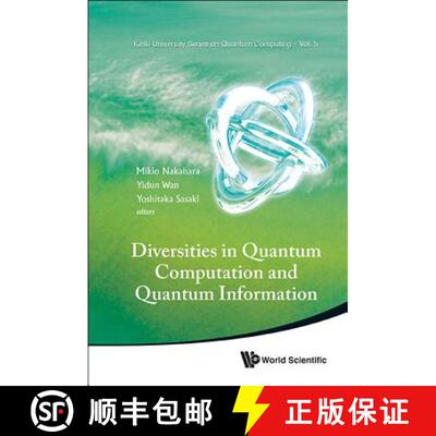 预订 精装 Diversities in Quantum Computation and Quantum Information [9789814425971]