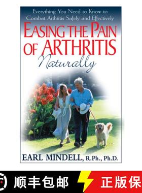 【3-4周达】Easing the Pain of Arthritis Naturally : Everything You Need to Know to Combat Arthritis S... [9781681627137]