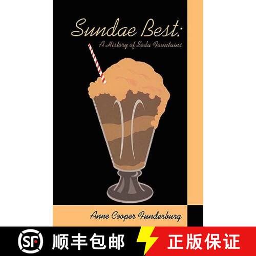 【3-4周达】Sundae Best – A History of Soda Fountains [9780879728540]