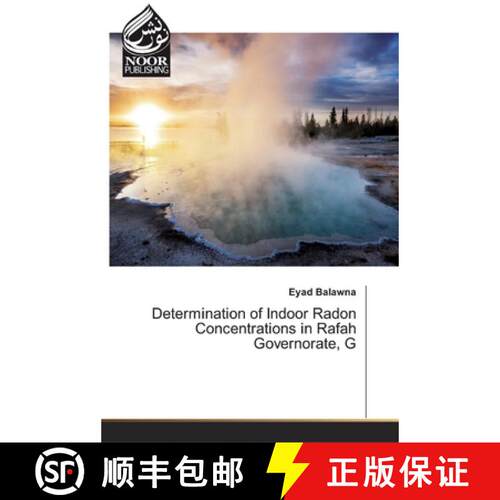 预订 Determination of Indoor Radon Concentrations in Rafah Governorate, G [9786139429226]