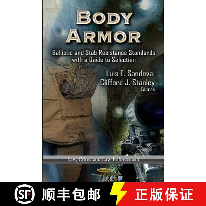 【3-4周达】Body Armor: Ballistic and Stab Resistance Standards with a Guide to Selection [9781622574391]