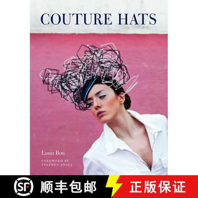 【3-4周达】精装 Couture Hats: From the Outrageous to the Refined [9780062133427]