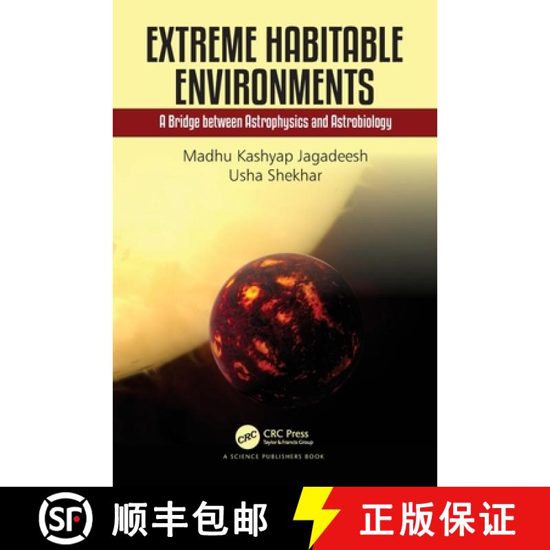 【3-4周达】Extreme Habitable Environments: A Bridge between Astrophysics and Astrobiology [9781032251356]