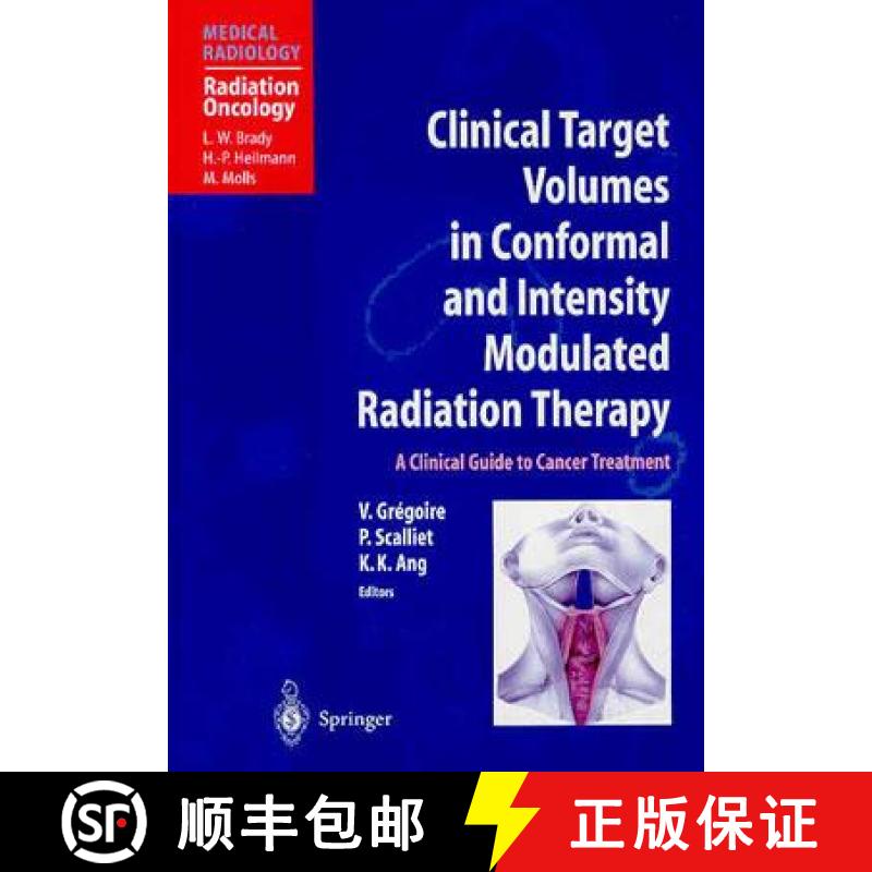 【3-4周达】Clinical Target Volumes in Conformal and Intensity Modulated Radiation Therapy: A Clinical... [9783540413806]