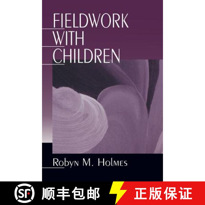 【3-4周达】Fieldwork with Children [9780761907558]