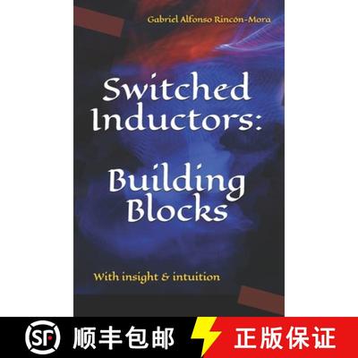 【3-4周达】Switched Inductors: Building Blocks: With insight & intuition [9798541373233]