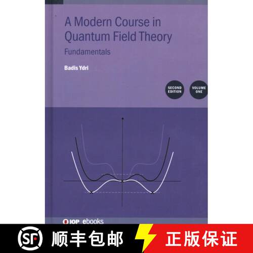 【3-4周达】精装 A Modern Course in Quantum Field Theory, Volume 1 (Second Edition) : Fundamentals [9780750358279]