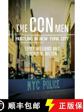 【3-4周达】The Con Men – Hustling in New York City [9780231170826]