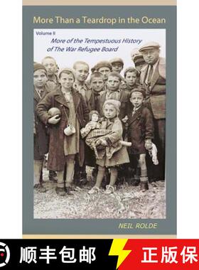 【3-4周达】More Than a Teardrop in the Ocean: Vol. II, More of the Tempestuous History of the War Ref... [9781882190768]