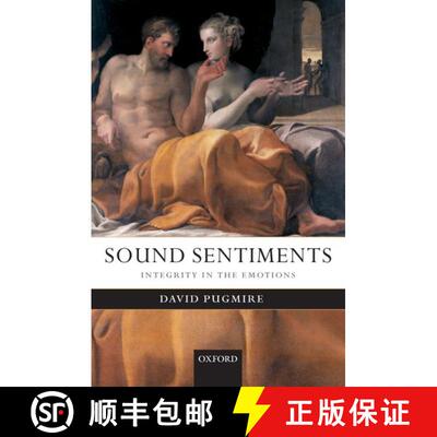 【3-4周达】Sound Sentiments: Integrity in the Emotions [9780199276899]