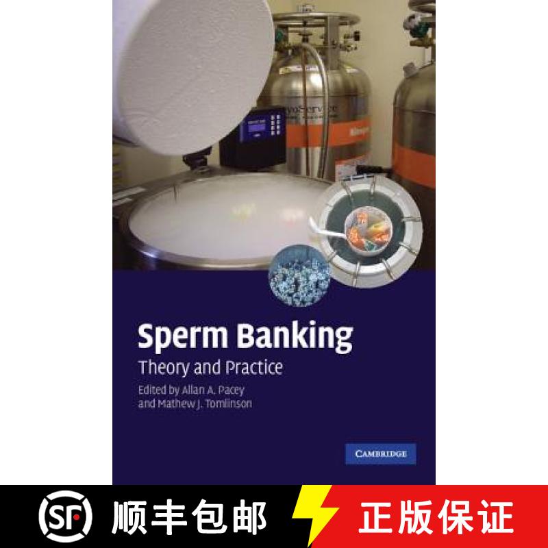 【3-4周达】Sperm Banking: Theory and Practice [9780521611282]