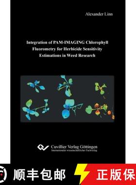 【3-4周达】Integration of PAM-IMAGING Chlorophyll Fluorometry for Herbicide Sensitivity Estimations i... [9783736971837]