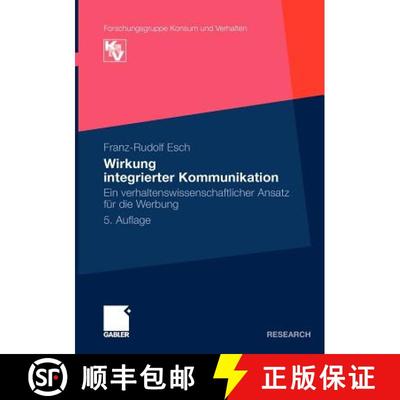【3-4周达】Wirkung integrierter Kommunikation : Ein verhaltenswissenschaftlicher Ansatz für die Werb... [9783834925701]