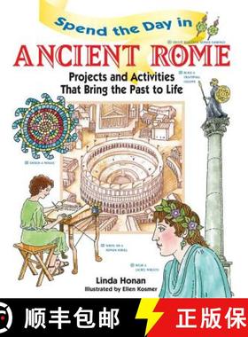 【3-4周达】Spend The Day In Ancient Rome: Projects And Activities That Bring The Past To Life [Wiley... [9780471154532]