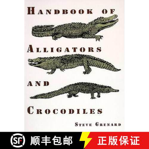 预订 精装 Handbook of Alligators and Crocodiles [9780894644351]