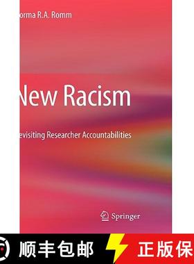 【3-4周达】New Racism : Revisiting Researcher Accountabilities [9789048187270]