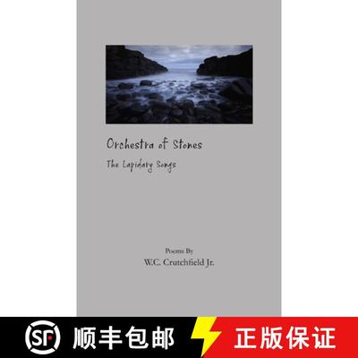 【3-4周达】Orchestra of Stones: The Lapidary Songs [9780984336203]
