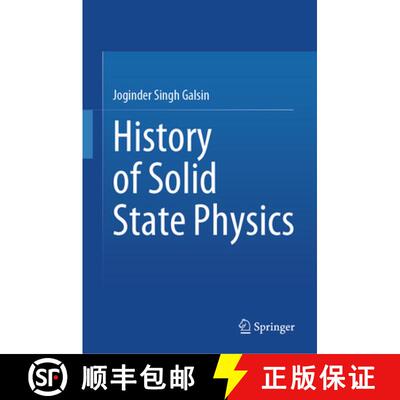 【3-4周达】精装 History of Solid State Physics [9789819505036]