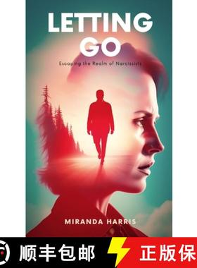 【3-4周达】Letting Go: Escaping the Realm of Narcissists [9781779481412]
