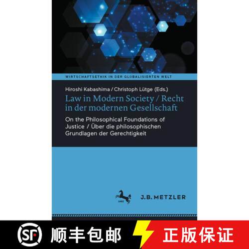 【3-4周达】Law in Modern Society / Recht in der modernen Gesellschaft: On the Philosophical Foundatio... [9783662730560]