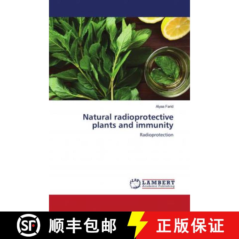预订 Natural radioprotective plants and immunity [9786203195552]