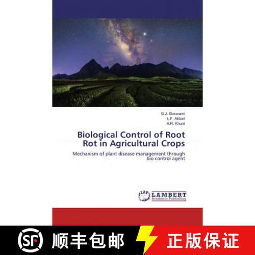 预订 Biological Control of Root Rot in Agricultural Crops [9786200788733]
