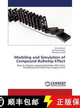 预订 Modeling and Simulation of Compound Bullwhip Effect [9783659427466]