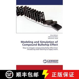 预订 Modeling and Simulation of Compound Bullwhip Effect [9783659427466]