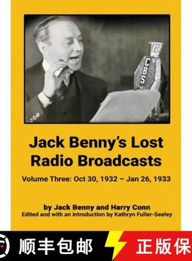 【3-4周达】Jack Benny's Lost Radio Broadcasts - Volume Three (hardback): October 30, 1932 - January 2... [9798887713748]